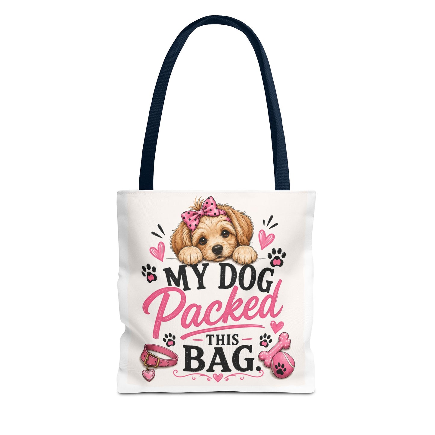 My Dog Packed This Bag Canvas Tote Bag