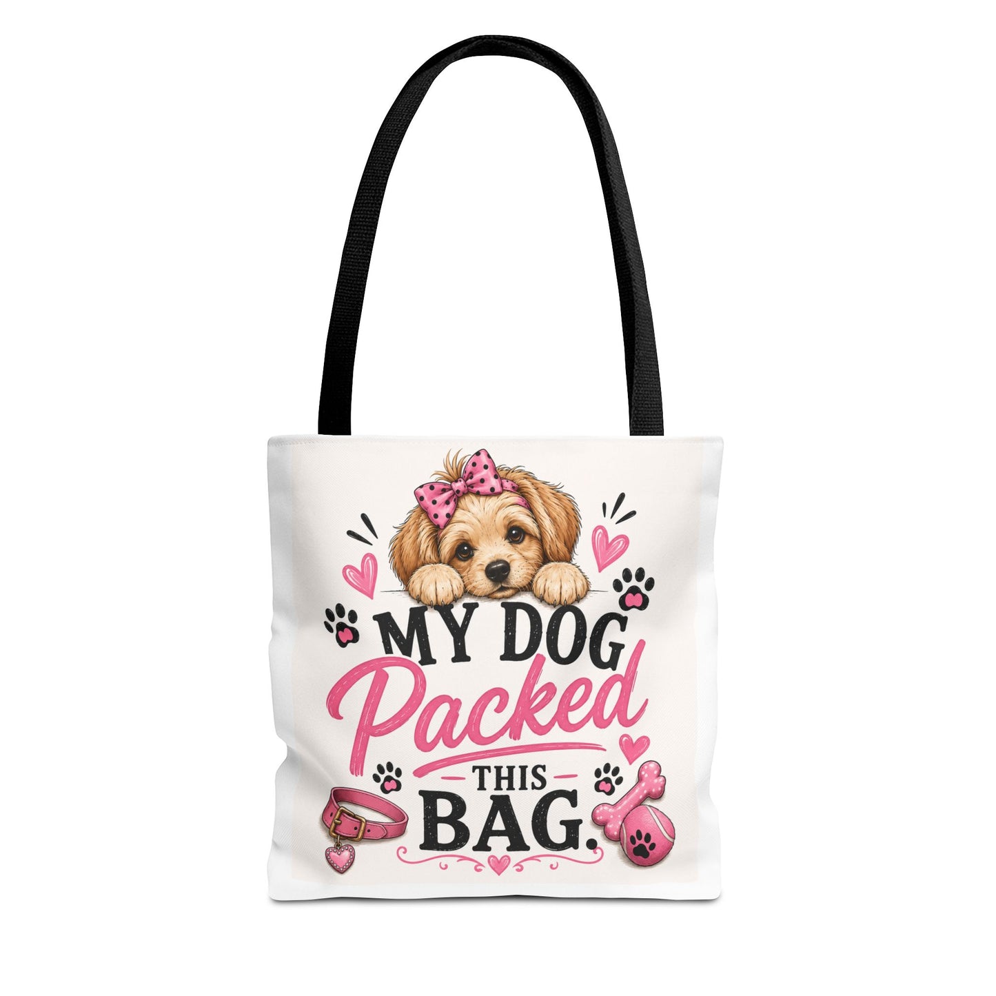 My Dog Packed This Bag Canvas Tote Bag