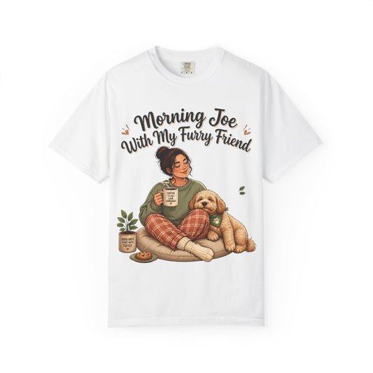 Morning Joe With My Furry Friend T‑Shirt — Cozy Coffee & Dog Lover Tee