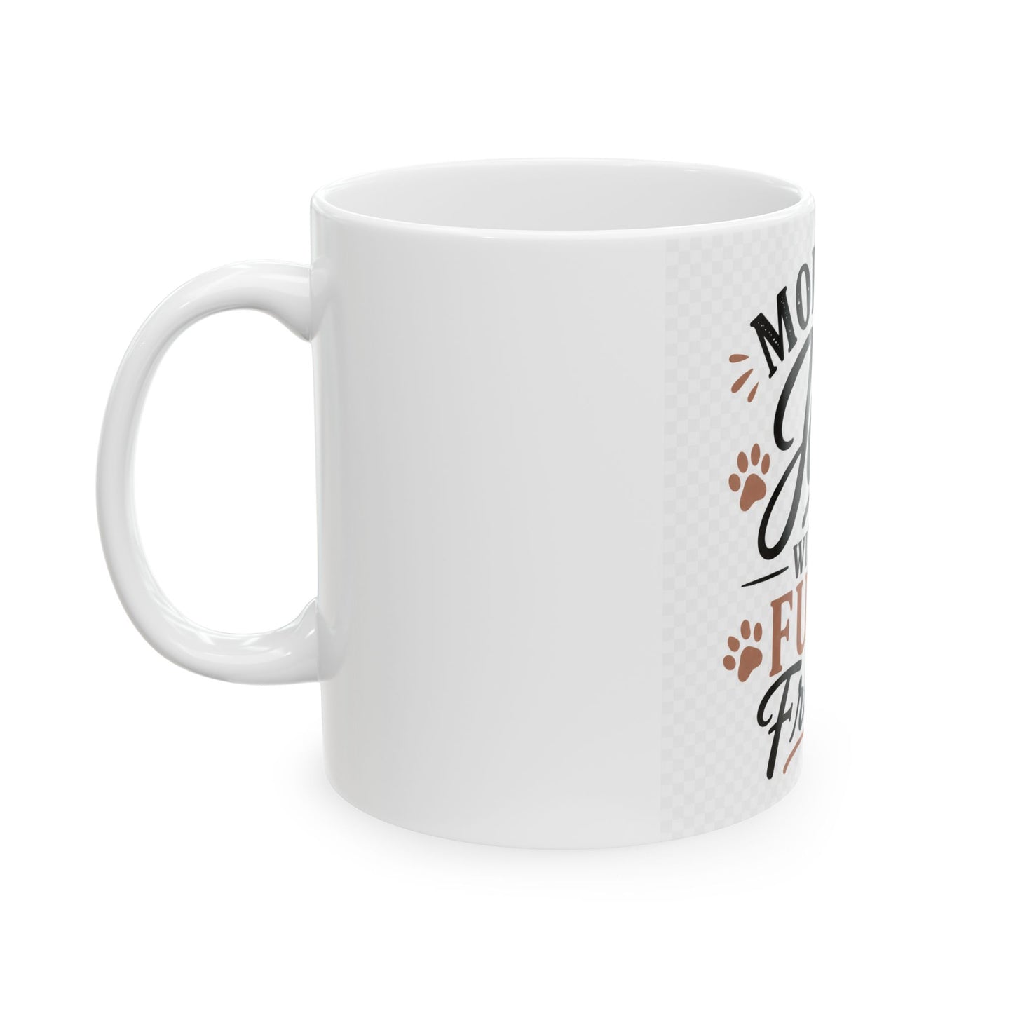 Morning Joe With My Furry Friend Ceramic Mug – Pet Lover Coffee Cup (11oz/15oz)